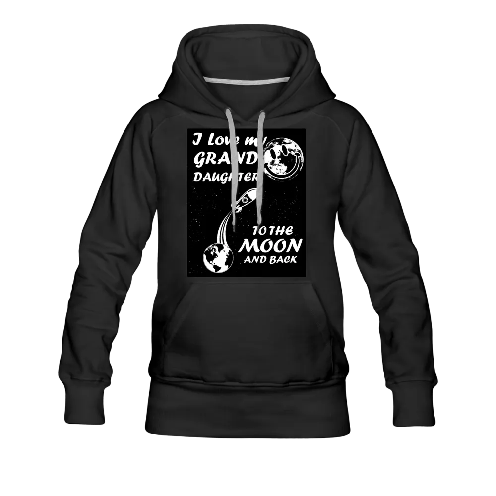 I Love My Granddaughter To the Moon & Back Women’s Premium Hoodie