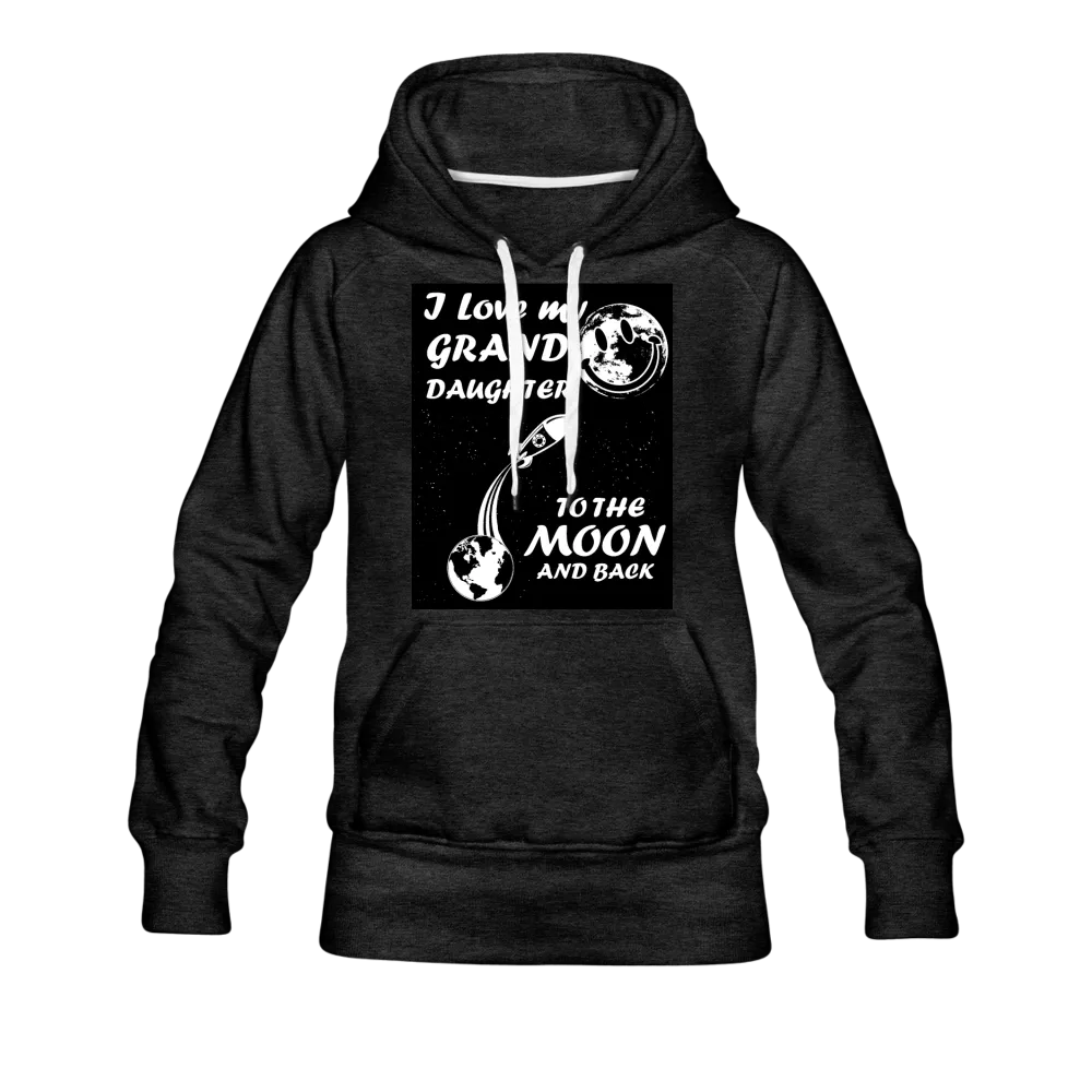 I Love My Granddaughter To the Moon & Back Women’s Premium Hoodie