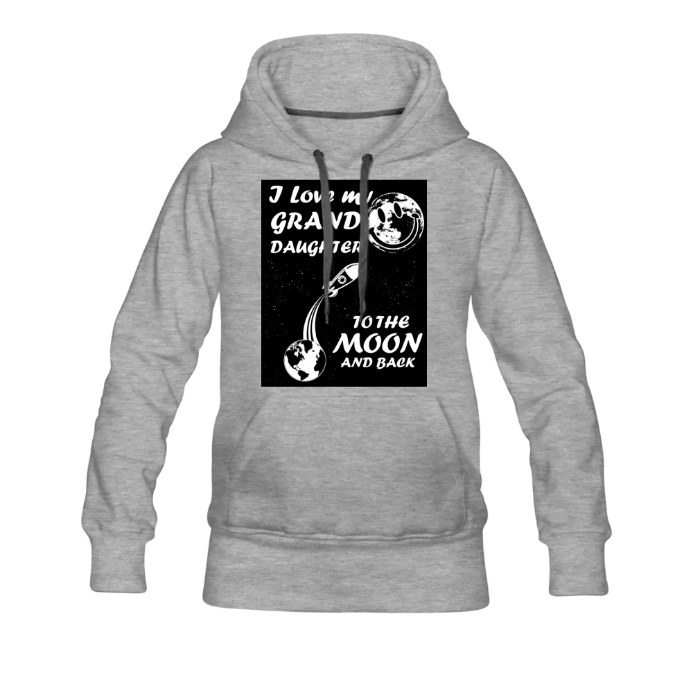 I Love My Granddaughter To the Moon & Back Women’s Premium Hoodie