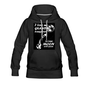 I Love My Granddaughter To the Moon & Back Women’s Premium Hoodie